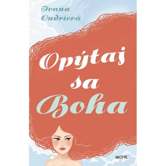 Opýtaj sa Boha