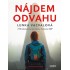 Nájdem odvahu