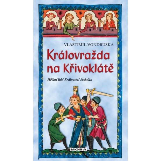 Královražda na Křivoklátě 