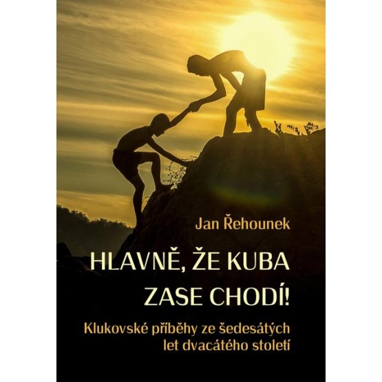 Hlavně, že Kuba zase chodí