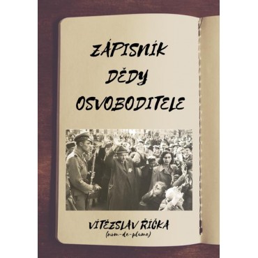 Zápisník dědy osvoboditele
