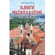 Tajemství pražských klášterů