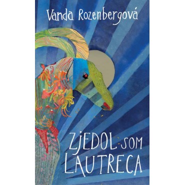 Zjedol som Lautreca