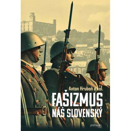 Fašizmus náš slovenský