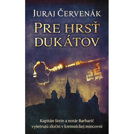 Pre hrsť dukátov