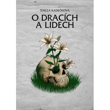 O dracích a lidech