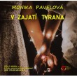V zajatí tyrana