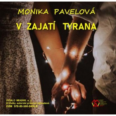 V zajatí tyrana