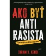 Ako byť antirasista
