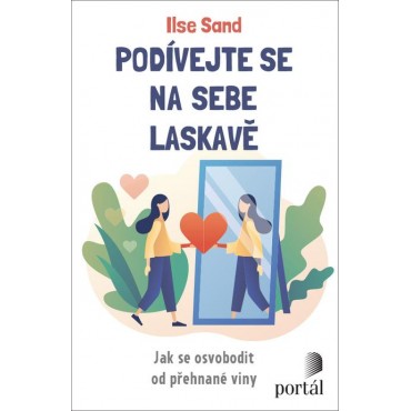 Podívejte se na sebe laskavě