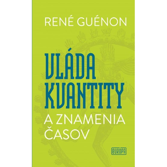 Vláda kvantity a znamenia časov