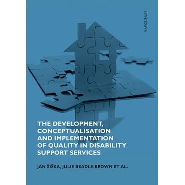 The Development, Conceptualisation and Implementation of Quality in Disability Support Services