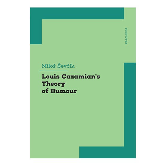Louis Cazamian´s Theory of Humour