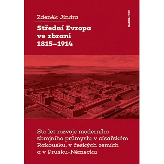 Střední Evropa ve zbrani 1815-1914