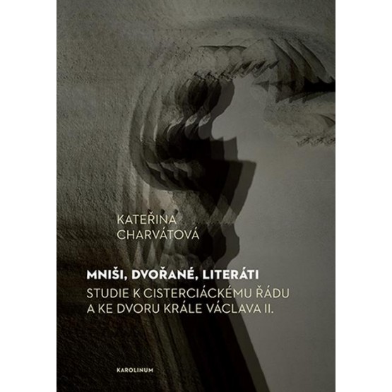 Mniši, dvořané, literáti