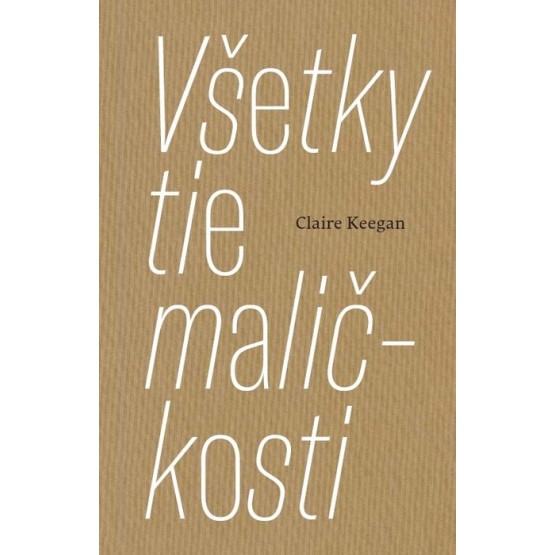 Všetky tie maličkosti