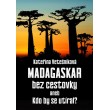 Madagaskar bez cestovky