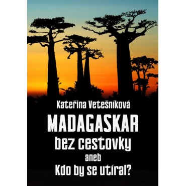 Madagaskar bez cestovky