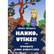 Hanko, utíkej!