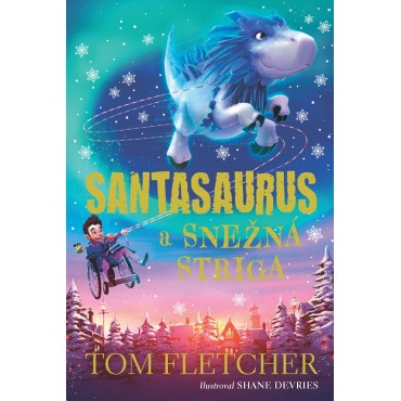 Santasaurus a Snežná striga