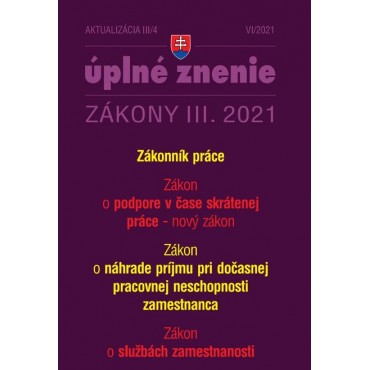 Aktualizácia III/4 2021 - Kurzarbeit a Zákonník práce