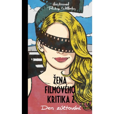 Žena filmového kritika 2: Den zúčtování