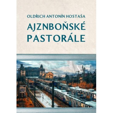 Ajznboňské pastorále