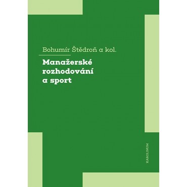 Manažerské rozhodování a sport