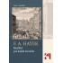 F. A. Hayek - mysliteľ pre každé storočie