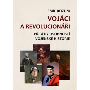 Vojáci a revolucionáři