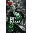 Krev pro Rusalku