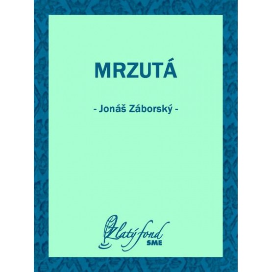 Mrzutá