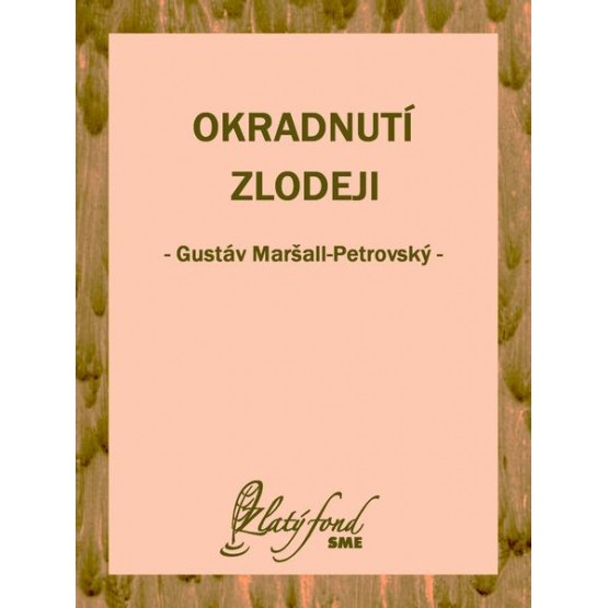 Okradnutí zlodeji