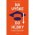 Na výške do hĺbky