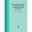 Pedagogické praxe v tělesné výchově a odborné praxe ve sportu