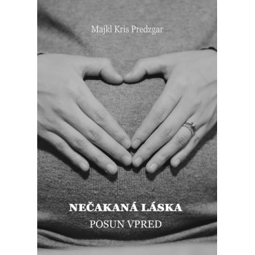 Nečakaná láska: Posun vpred