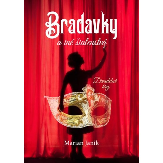 Bradavky a iné šialenstvá
