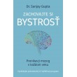 Zachovajte si bystrosť