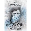 Večná lož - Nemé prežívanie I.