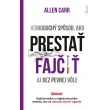Jednoduchý spôsob, ako prestať fajčiť aj bez pevnej vôle