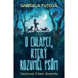 O chlapci, který rozuměl psům