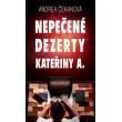 Nepečené dezerty Kateřiny A.