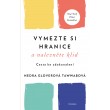 Vymezte si hranice a nalezněte klid