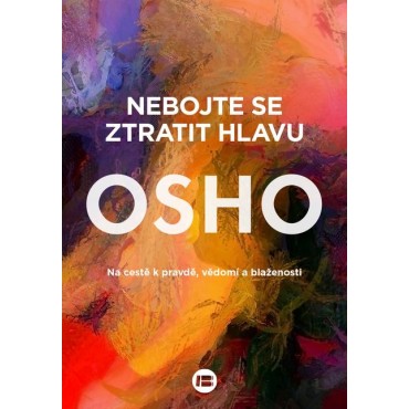 Nebojte se ztratit hlavu