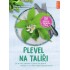 Plevel na talíři