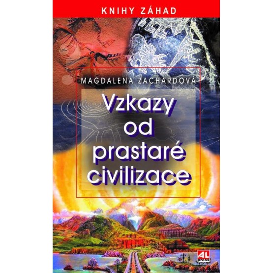 Vzkazy od prastaré civilizace