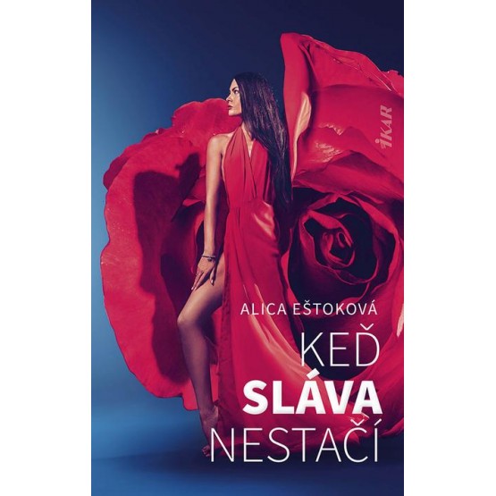 Keď sláva nestačí
