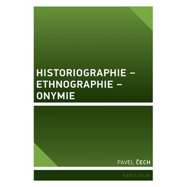 Historiographie – Ethnographie – Onymie