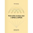 Pokročilá analýza dat v SPSS a AMOS