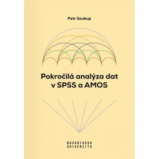 Pokročilá analýza dat v SPSS a AMOS